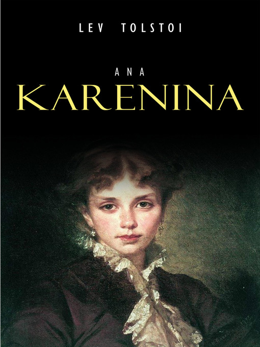 Title details for Ana Karenina by Lev Tolstoi - Available